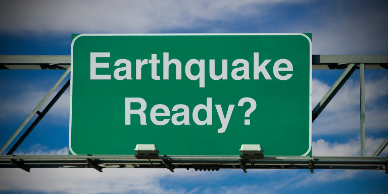 Street sign that reads: Earthquake ready?