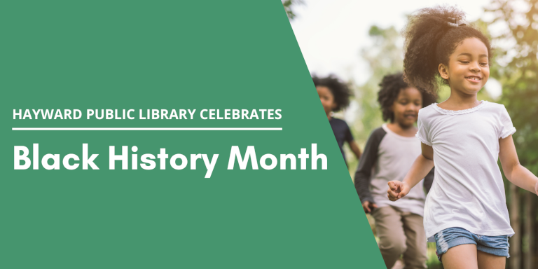 Hayward Public Library celebrates Black History Month
