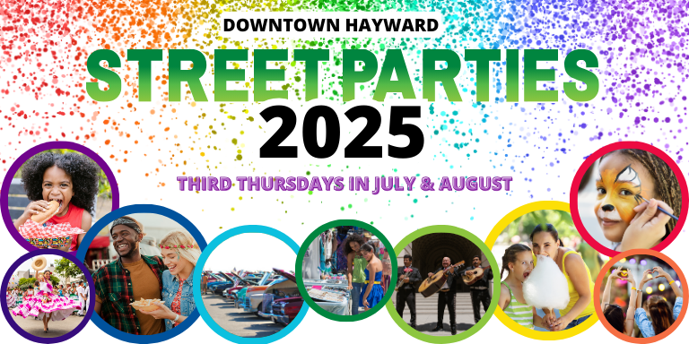 Summer Street Parties—Third Thursdays in Downtown Hayward Pictures from similar events including families smiling and enjoy fair food, shopping and enjoying the summer