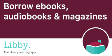 Borrow ebooks, audiobooks & magazines. Libby. The library reading app.