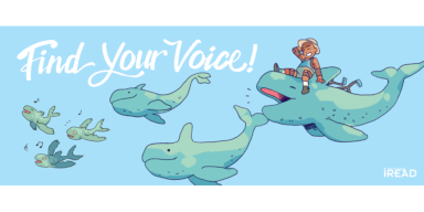 A cartoon pod of whales and a young person riding with the text "Find Your Voice!" and the logo for iRead