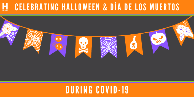 An orange, purple and black banner with the text: Celebrating Halloween and Dia de Los Muertos during COVID-19