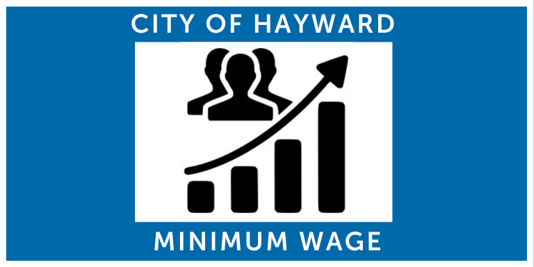 Black and white bar chart showing growth on a dark blue background. Title: City of Hayward Minimum Wage
