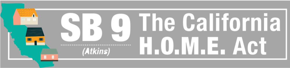 SB 9 The California H.O.M.E. Act